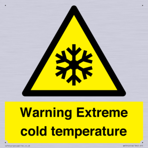 Warning Extreme cold temperature
